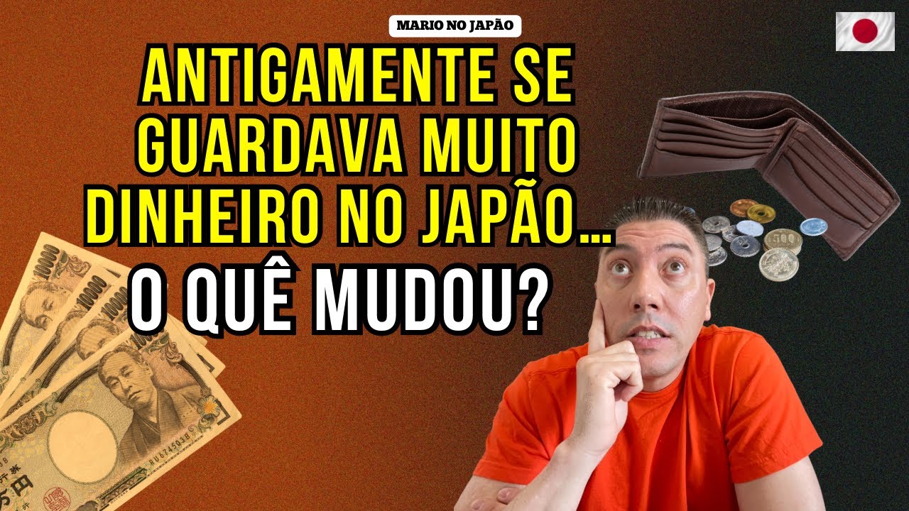 Antigamente Se Guardava Muito Dinheiro no Japão… O Que Mudou?